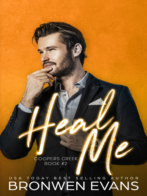 Title details for Heal Me by Bronwen Evans - Available